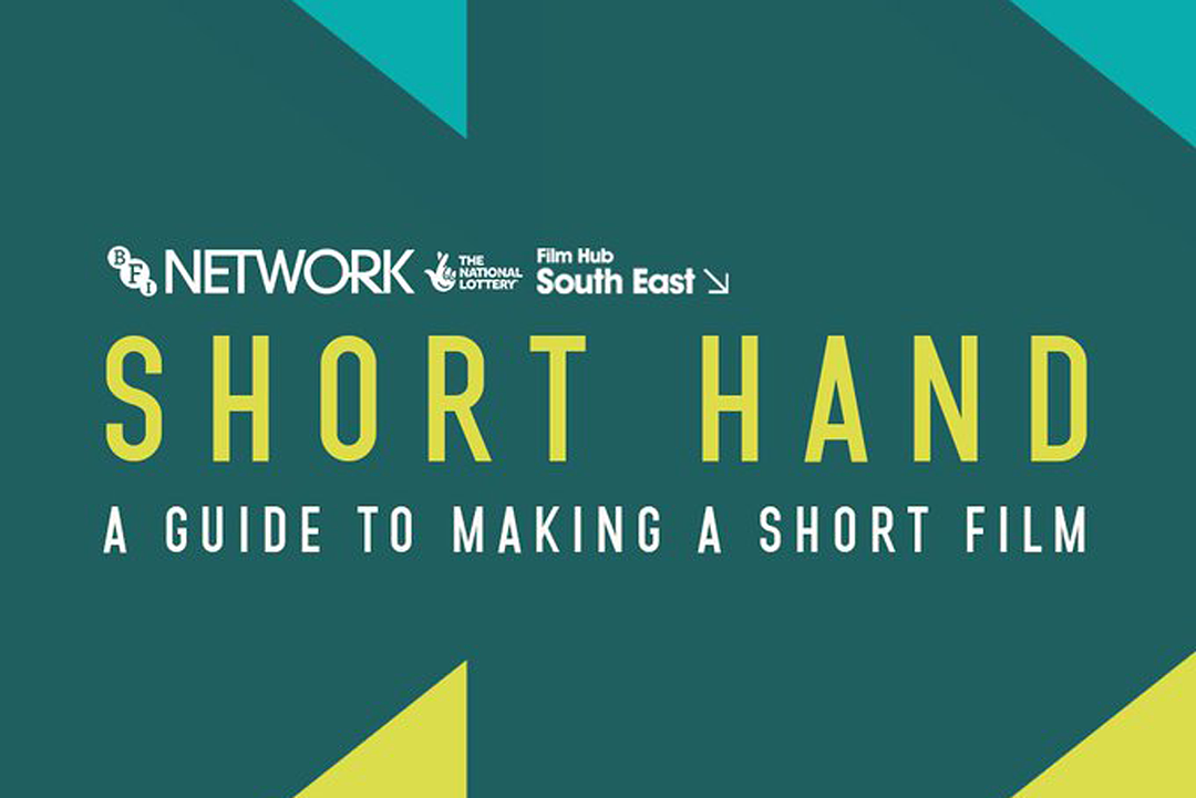 Graphic poster for BFI NETWORK South East's podcast Short Hand - A Guide to Making A Short Film